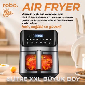 robo Kings 6 Litre XXL Şeffaf Air Fryer Sıcak Hava Fritözü