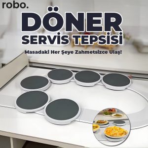 robo 360° Döner Masa - Servis Tepsisi